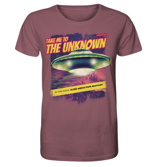 Organic Shirt "Take Me To The Unknown"