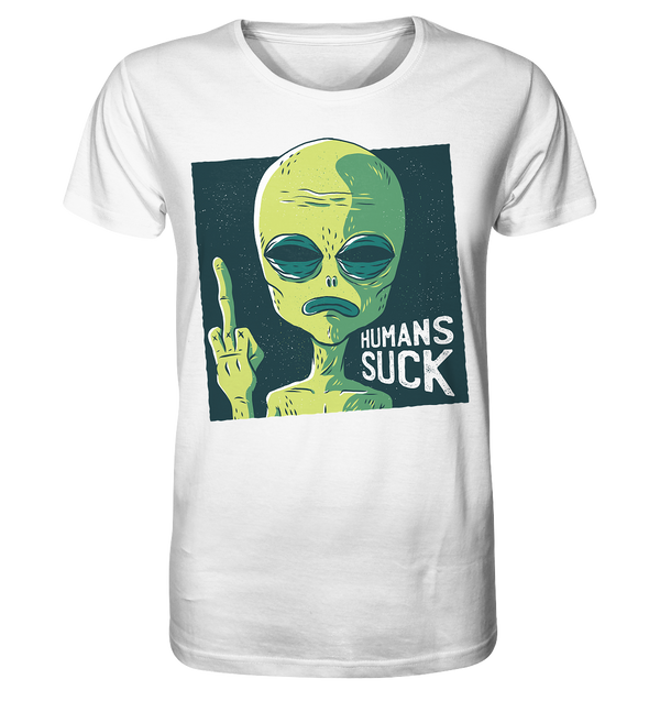 Organic Shirt "Humans Suck"