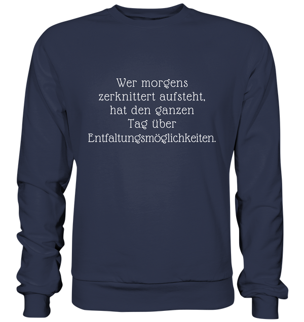 Premium Sweatshirt "Entfaltungsmöglichkeiten"