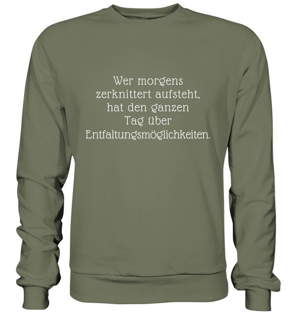 Premium Sweatshirt "Entfaltungsmöglichkeiten"