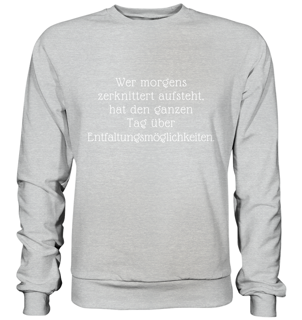 Premium Sweatshirt "Entfaltungsmöglichkeiten"